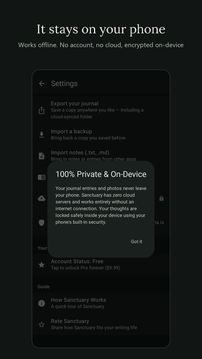 Privacy: everything stays on your phone